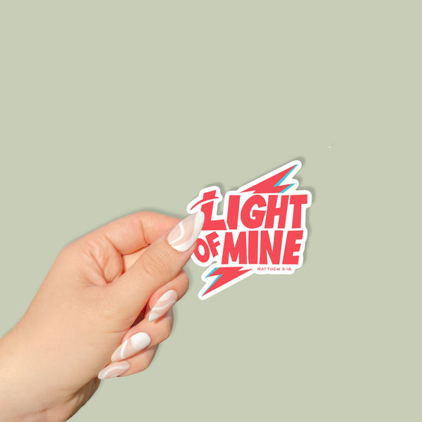 Light of Mine Sticker